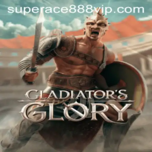 GladiatorsGlory: Unleashing the Power of Superace888